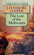 The Last of the Mohicans by James Fenimore…