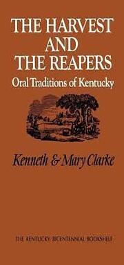 The harvest and the reapers : oral…