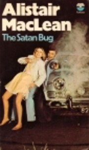 The Satan Bug de Alistair Maclean