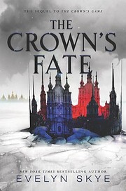 The Crown's Fate (Crown's Game, 2) de Evelyn…