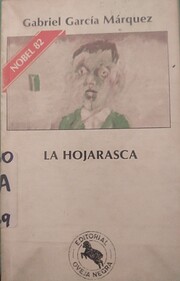 La Hojarasca por Gabriel García Márquez
