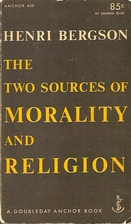 The Two Sources of Morality and Religion by…