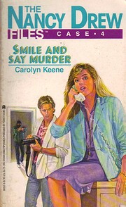 Smile and Say Murder (The Nancy Drew Files…