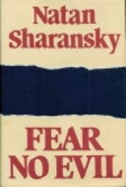 Fear No Evil di Natan Sharansky