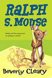 Ralph S. Mouse (Ralph S. Mouse, #3) af…