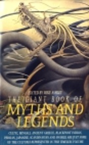 THE GIANT BOOK OF MYTHS AND LEGENDS de Mike…
