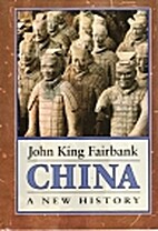China: A New History by John King Fairbank
