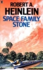 Space Family Stone by Robert A. Heinlein