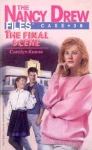FINAL SCENE (NANCY DREW #38) (Nancy Drew…