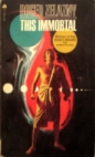 This Immortal by Roger Zelazny