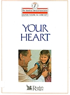 Your Heart (American Medical Association…