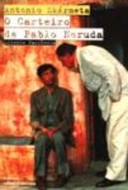 O carteiro de Pablo Neruda Tekijä: António…