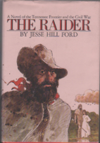 The Raider: A Novel of the Tennessee…