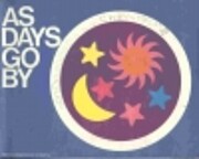 As Days go By: Level Six Reader; Keys to…