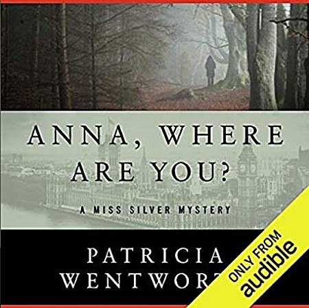 Anna, Where Are You? - Patricia Wentworth, Diana Bishop