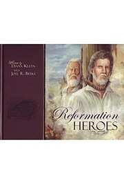 Reformation Heroes de Diana Kleyn
