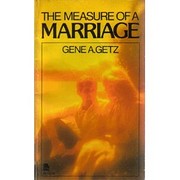 Measure of a Marriage – tekijä: Gene A.…