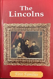 The Lincolns (First Families) av Cass R.…