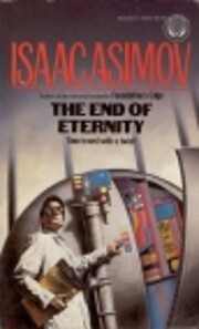 THE END OF ETERNITY av Isaac Asimov