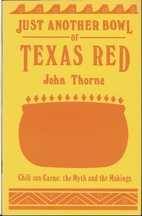 Just another bowl of Texas red: Chili con…