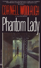 Phantom Lady by Cornell Woolrich