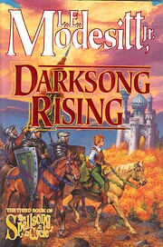 Darksong Rising (Modesitt, L. E. Spellsong…
