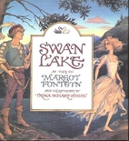 Swan Lake by Margot Fonteyn
