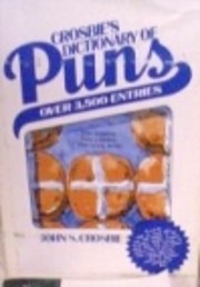 Crosbies Dictionary of Puns by John Crosbie