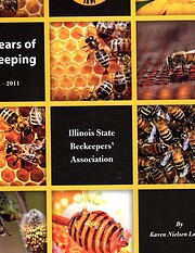 120 Years of Beekeeping, 1891-2011 by Karen…