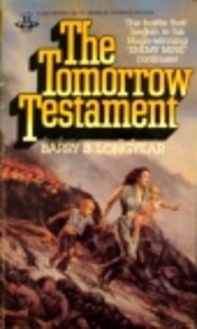 The Tomorrow Testament av Barry B. Longyear