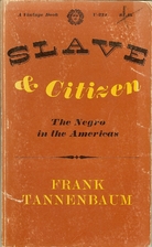 Slave and Citizen: The Classic Comparative…