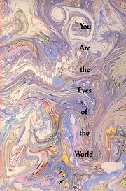 You Are the Eyes of the World by…