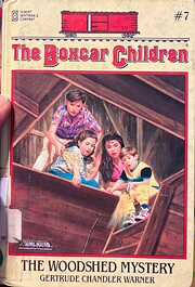 The Woodshed Mystery (7) (The Boxcar…