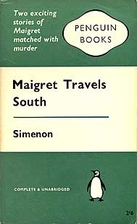Maigret Travels South by Georges Simenon