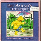 Big Sarah's Little Boots by Paulette…