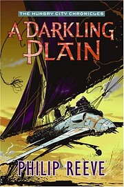 A Darkling Plain (Mortal Engines, Book 4) de…