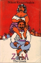 Zorba the Greek by Nikos Kazantzakis