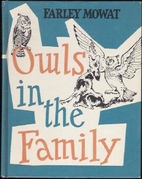 Owls in the Family by Farley Mowat