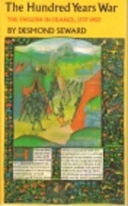 The Hundred Years War: The English in…