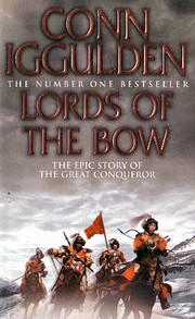 Lords of the Bow por Conn Iggulden