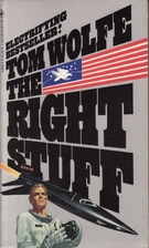 The Right Stuff by Tom Wolfe