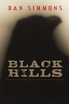 Black Hills by Dan Simmons