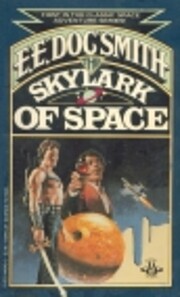The Skylark of Space af E. E. Doc Smith