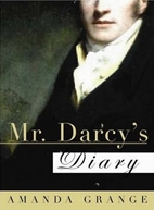 Mr. Darcy's Diary by Amanda Grange