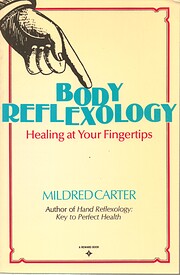 Body reflexology : healing at your…