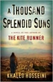 A Thousand Splendid Suns by Khaled Hosseini