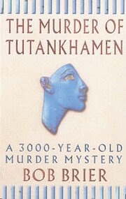The murder of Tutankhamen : a 3000-year-old…