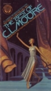 The best of C.L. Moore de Lester DelRey