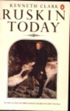 Ruskin Today by John Ruskin