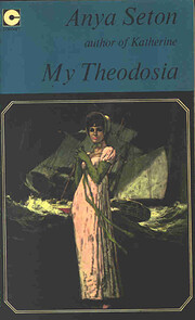My Theodosia (Coronet Books) por Anya Seton
